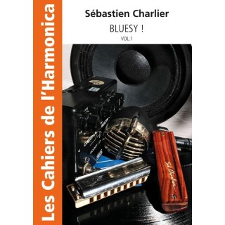 Les cahiers de l'harmonica - Bluesy ! Vol. 1