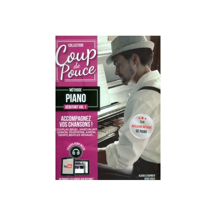 Coup de pouce : méthode piano : débutant Tome 1